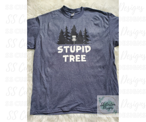 Stupid Tree T-Shirt