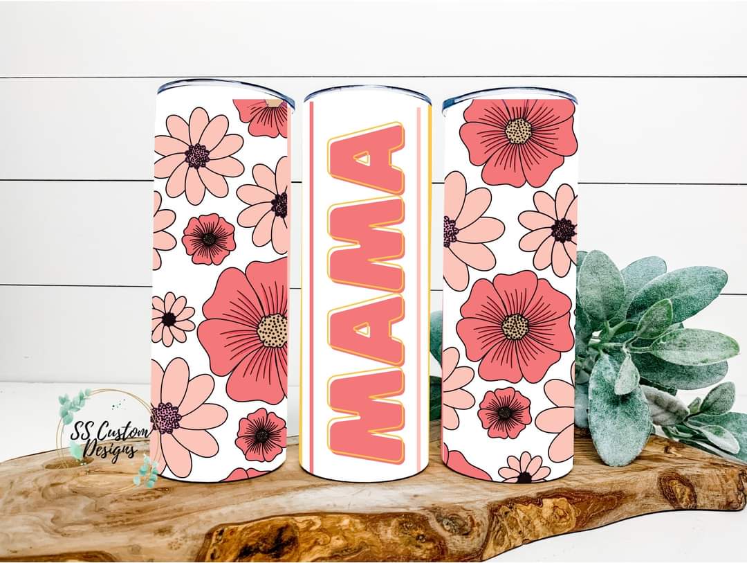 Floral Mama Tumbler - 20oz Skinny Tumbler