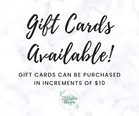 SS Custom Designs Gift Card